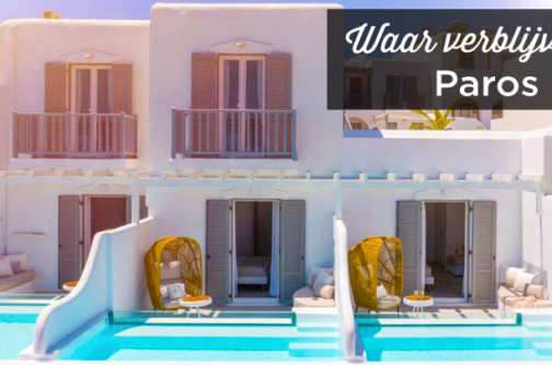 Waar verblijven in Paros