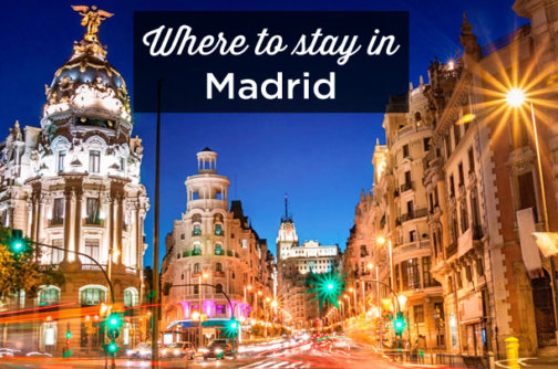 Where to stay in Madrid