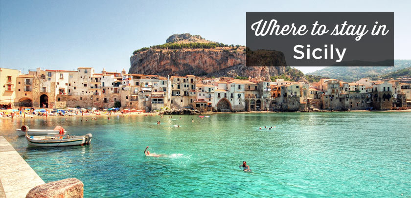 Where to stay in Sicily