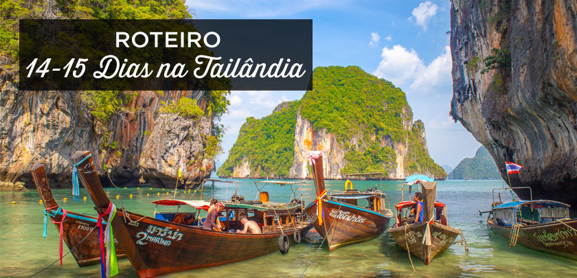 roteiro Tailandia 15 dias