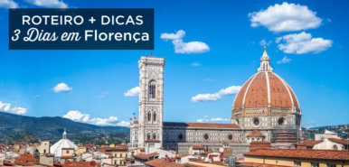 O que fazer em Florença em 3 dias: Itinerário + Dicas