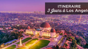 Visiter Los Angeles en 3 jours