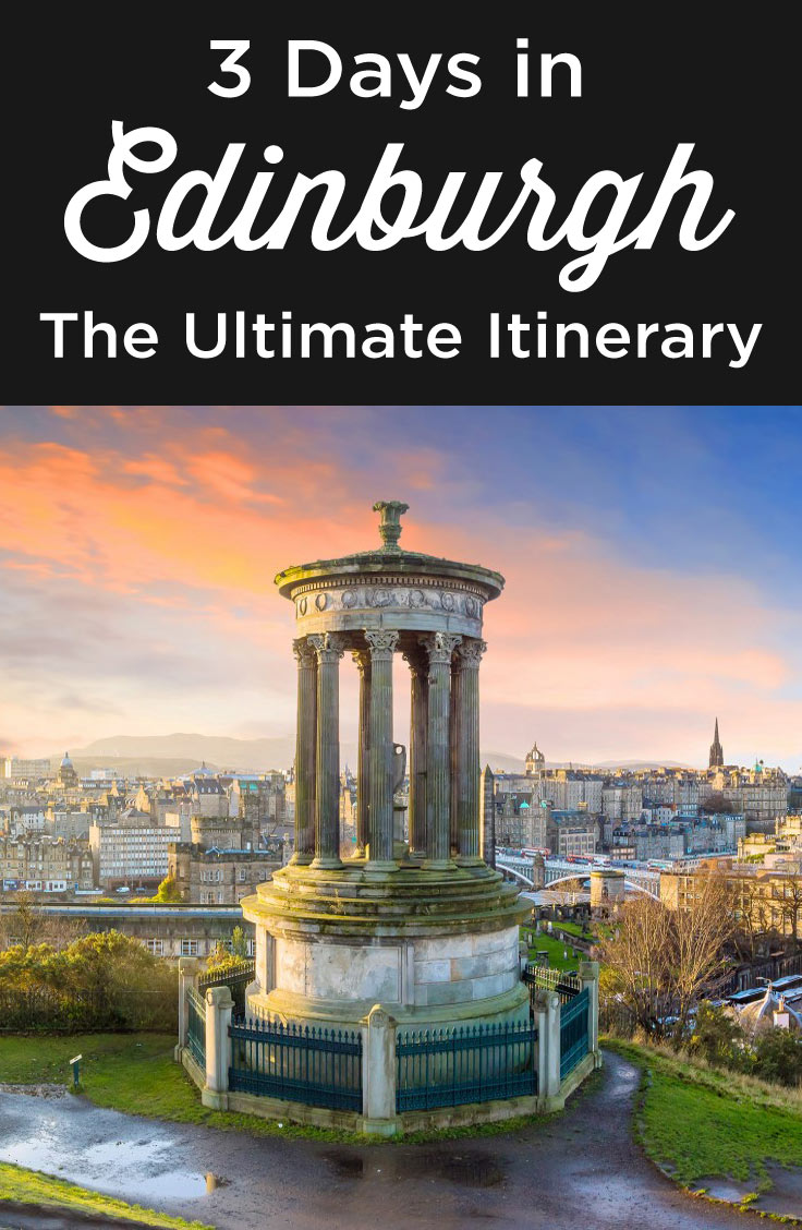 Best places to visit in Edinburgh in 3 days