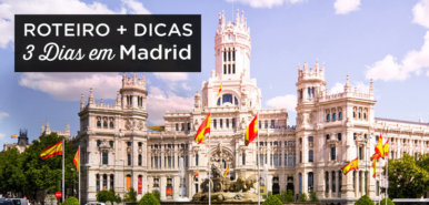 Madrid em 3 Dias: Roteiro + Onde Ficar + Dicas (2026)