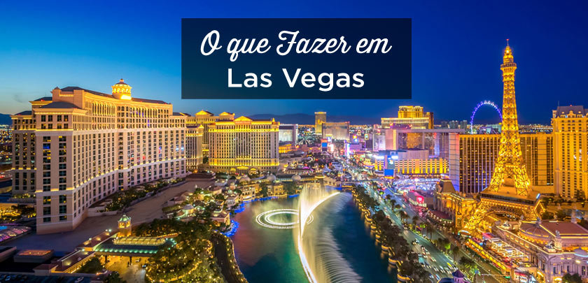 O que fazer em Las Vegas