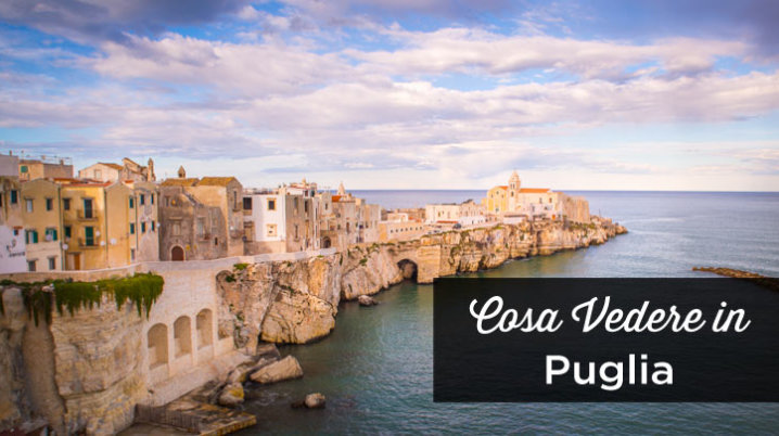 Puglia cosa fare e visitare