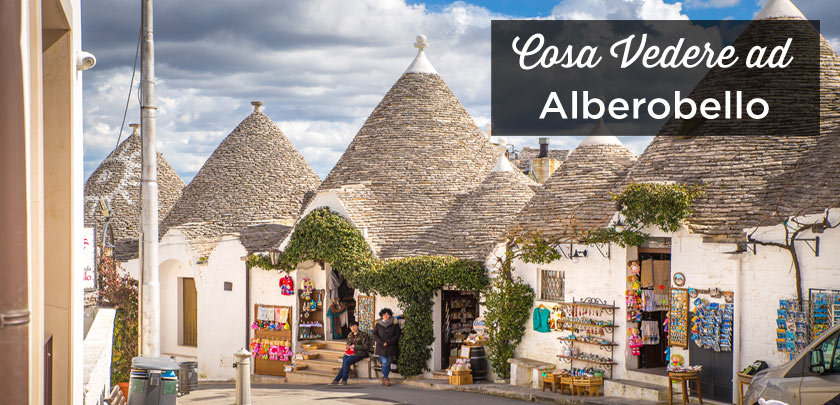 cosa vedere ad Alberobello