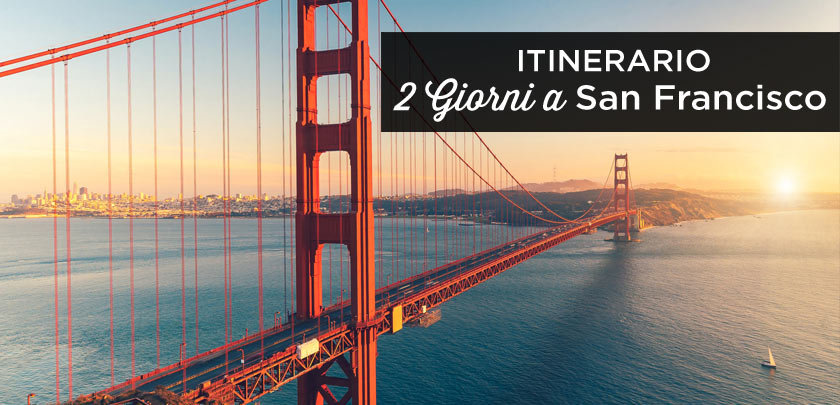 cosa vedere a San Francisco 2 giorni