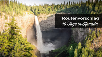 Kanada Reiseroute 10 tage