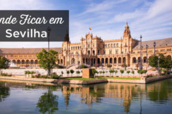 Onde ficar em Sevilha