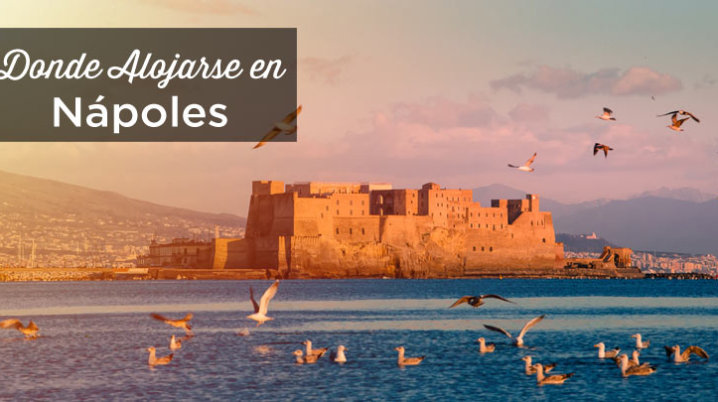 donde alojarse en Nápoles