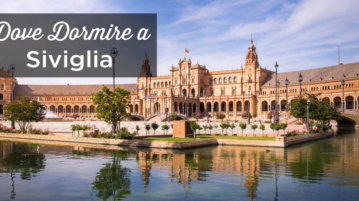 dove dormire a Siviglia