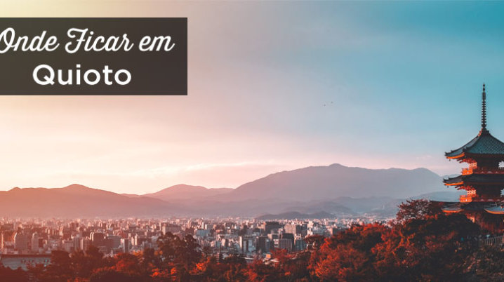 Onde ficar em Quioto
