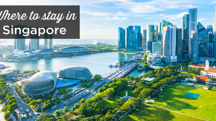 Where to stay in Singapore