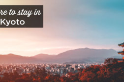 where to stay in Kyoto