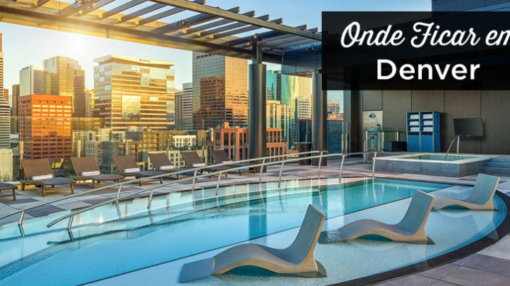 Onde ficar em Denver