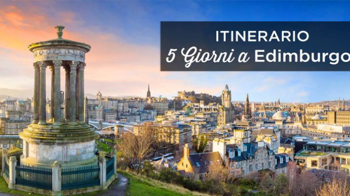 cosa vedere a Edimburgo in 5 giorni