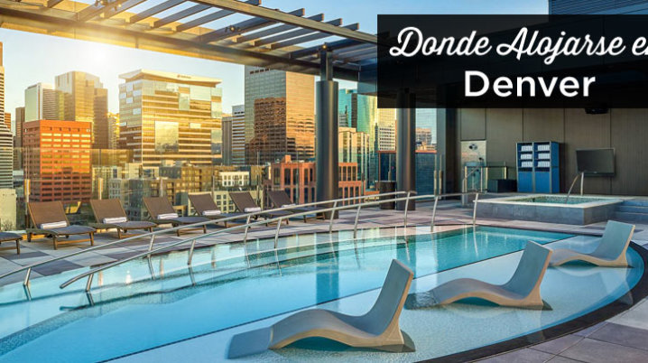 donde alojarse en Denver