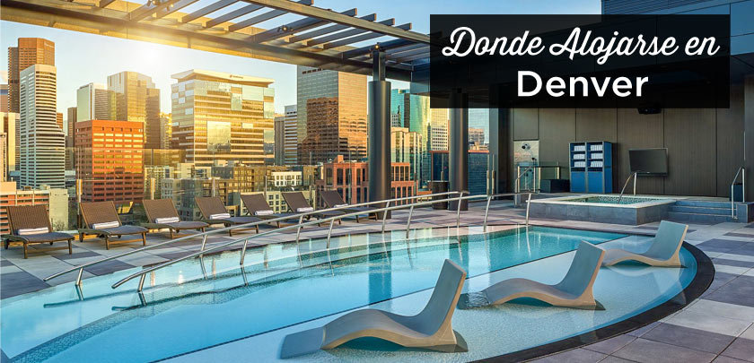 donde alojarse en Denver