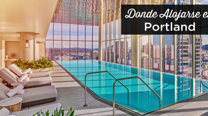 donde alojarse en Portland