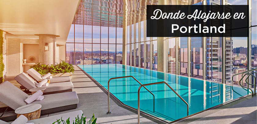 donde alojarse en Portland