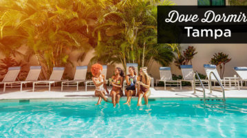Dove dormire a Tampa? I migliori quartieri e hotel dove dormire a Tampa
