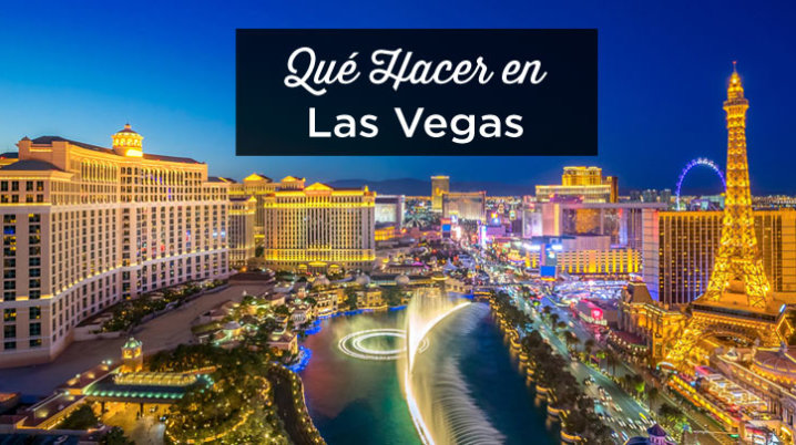 que ver en Las Vegas