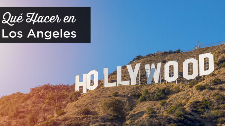 que ver en Los Angeles