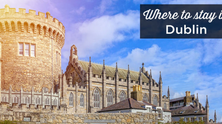 where to stay in Dublin