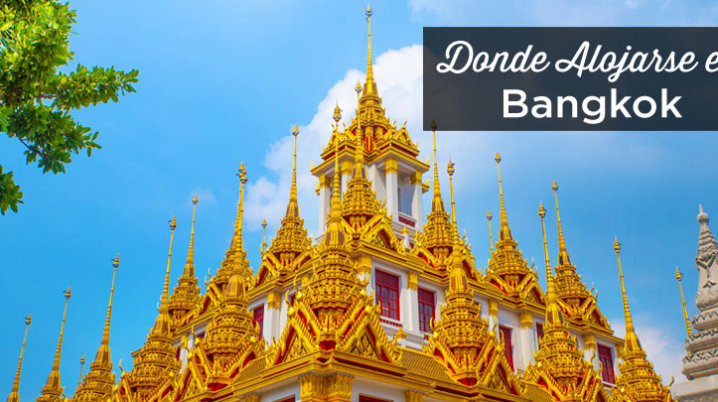 donde alojarse en Bangkok