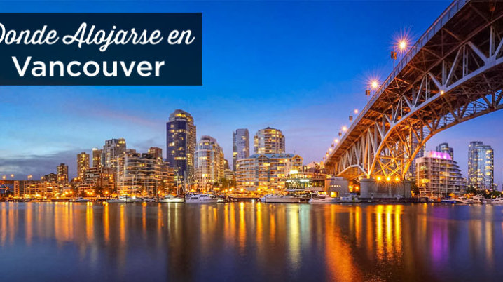 donde alojarse en Vancouver