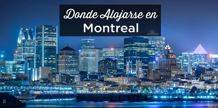 donde alojarse en montreal