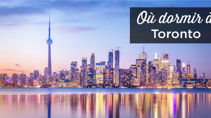 ou dormir Toronto