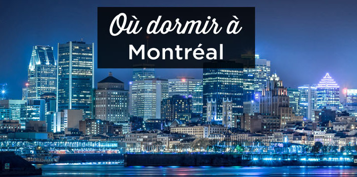 ou dormir a montreal