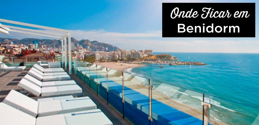 Onde ficar em Benidorm