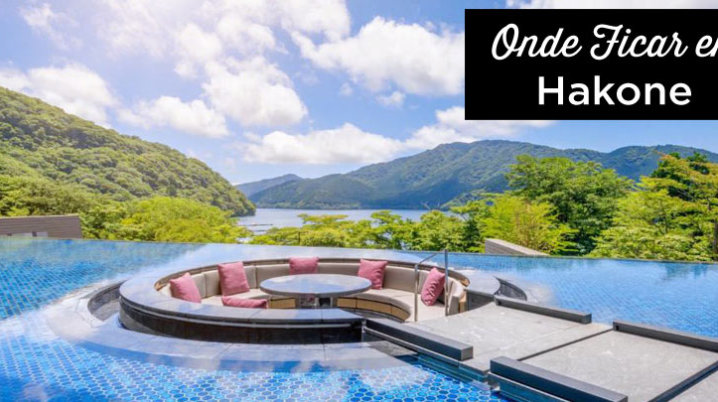 Onde ficar em Hakone