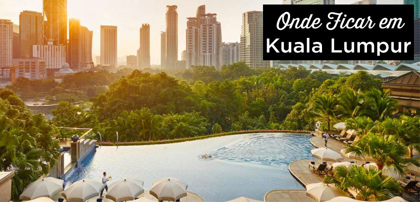 Onde ficar em Kuala Lumpur