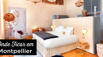 Onde ficar em Montpellier? As melhores zonas e hotéis Onde ficar em Montpellier