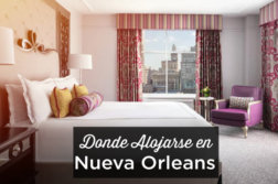 donde alojarse en Nueva Orleans
