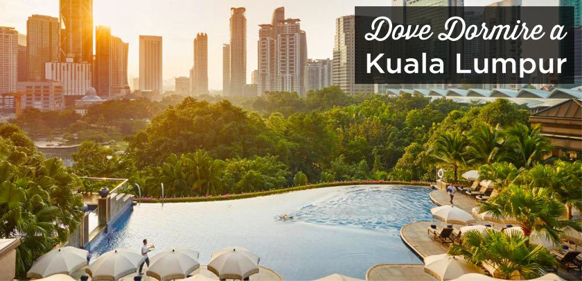 dove dormire a Kuala Lumpur