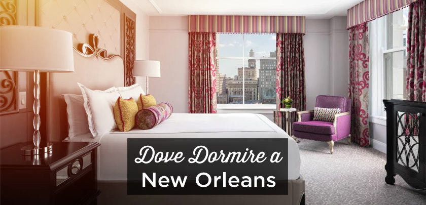 dove dormire a New Orleans