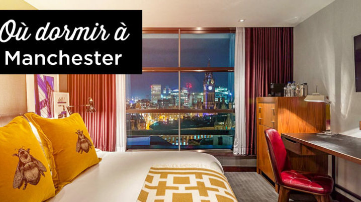 ou dormir a Manchester