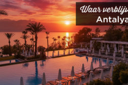 Waar verblijven in Antalya