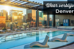 Waar verblijven in Denver