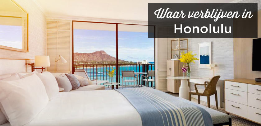 Waar verblijven in Honolulu? Beste wijken + Accommodatie Waar verblijven in Honolulu