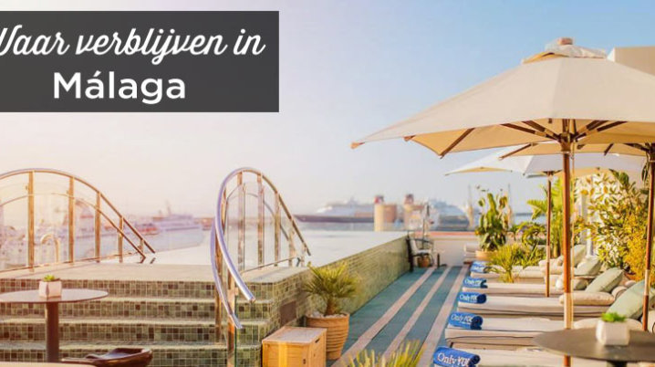 Waar verblijven in Malaga