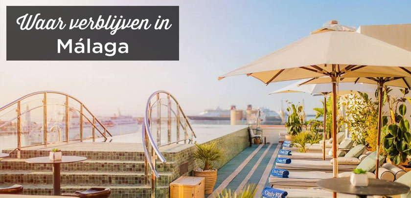 Waar verblijven in Malaga