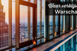 Waar verblijven in Warschau