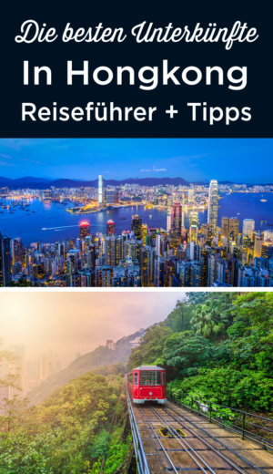 Hongkong Unterkunft: Meine Lieblingsorte und Hotels ( Tipps)