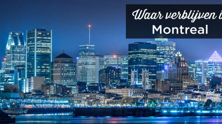 Waar verblijven in montreal